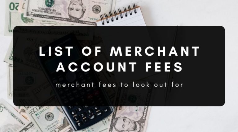 Merchant Account Fees Every Business Must Keep In Mind