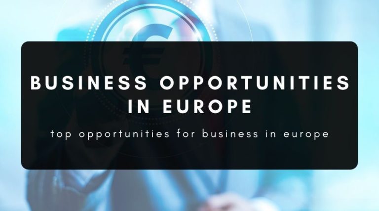 top-business-opportunities-in-europe-for-entrepreneurs