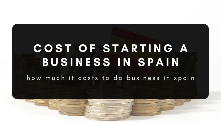 cost of starting a business in Spain
