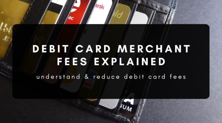 Debit Card Transaction Fees For Merchants