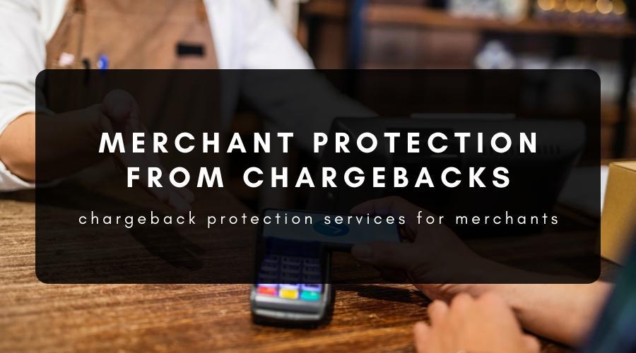 Protect Your Merchant Account From Chargebacks