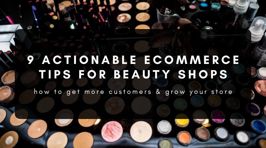 Tips for Beauty Ecommerce Store